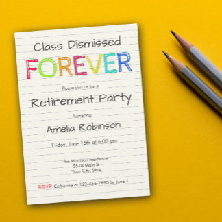 Invitation Class Dismissed Forever Teacher Retirement Party