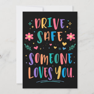Invitation Conduisez en toute sécurité quelqu'un vous aime