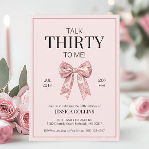 Invitation Coquette Pink Bow Parlez 30 à moi Trente Anniversa