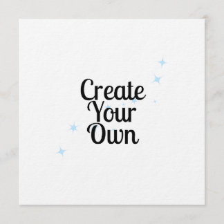 Invitation Créez les vôtres