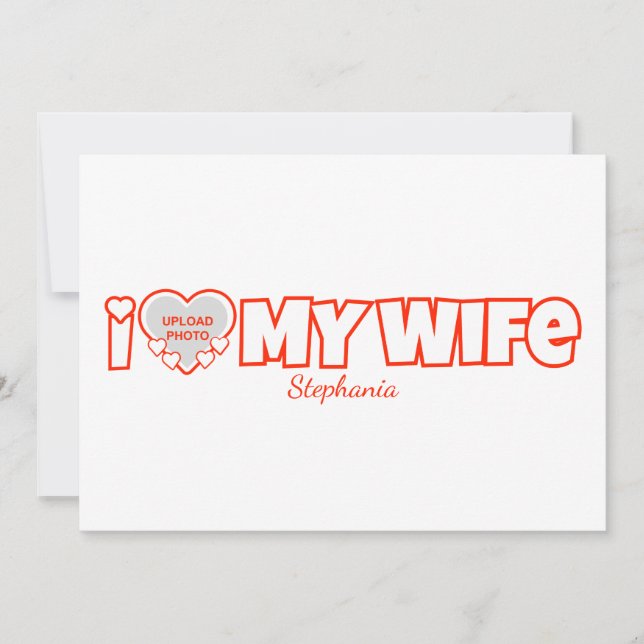 Invitation Custom I Love My Wife - Ajouter Nom & Photo (Devant)