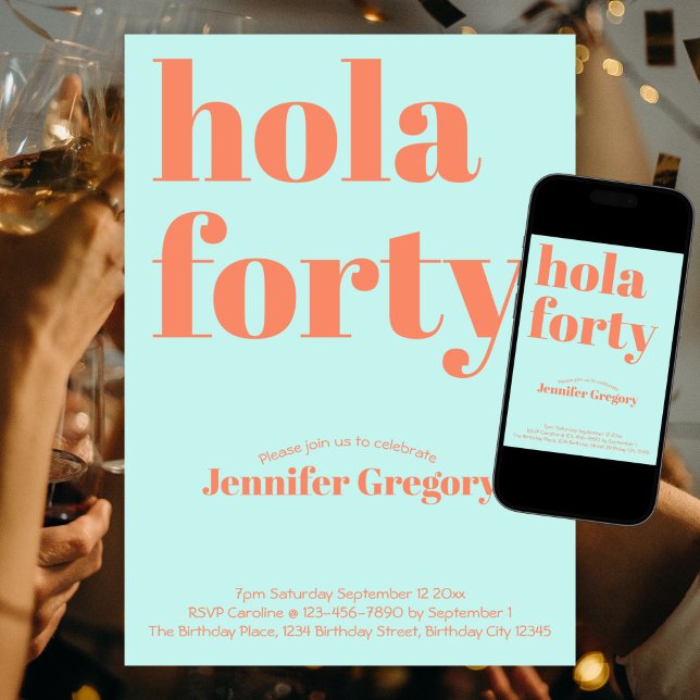 Invitation Custom Modern Turquoise Hola Quarante 40e annivers (Créateur téléchargé)