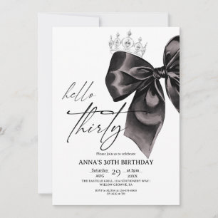 Invitation d'anniversaire 30 ans Thirty Black Bow
