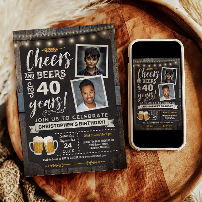 Invitation d'anniversaire 40 ans Photo Cheers and  (Photo Cheers and Beers 40th Birthday Invitation)