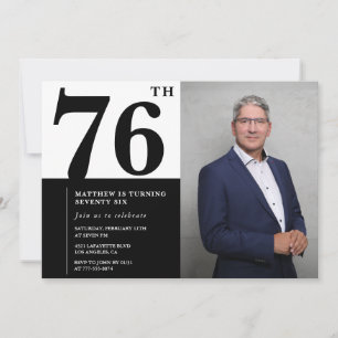 Invitation d'anniversaire 76 ans photo noir et bla