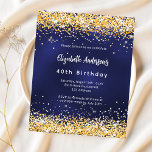 Invitation d'anniversaire en or bleu marine<br><div class="desc">Une invitation moderne, élégante et glamour pour une fête d'anniversaire de 40ème (ou tout âge). Un arrière - plan bleu marine, décoré de faux confettis dorés. La couleur bleue est inégale. Personnalisez et ajoutez votre nom et les détails de votre fête. 1 feuille = 1 invite imprimé bord à bord....</div>
