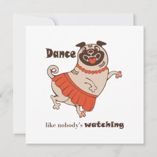 Invitation Danse comme personne ne regarde Carlin Girl