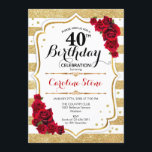 Invitation de 40e anniversaire Gold White Stripes<br><div class="desc">40e anniversaire Invitation Elégant design rouge blanc or avec fausse parties scintillant. Bandes d'or et de blanc aux roses rouges. Parfait pour une soirée d'anniversaire élégante.</div>