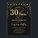 Invitation de fête du 30e anniversaire - Noir d'or<br><div class="desc">Invitation de fête du 30e anniversaire. Design élégant avec fausse parties scintillant or et noir. Bravo à 30 ans ! Message-moi si vous avez besoin d'une personnalisation plus poussée.</div>