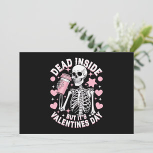 Invitation Dead Inside, mais c'est la Saint Valentin Funny Sk