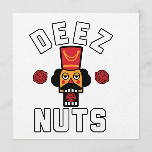 Invitation Deez Nuts Nutcracker (Devant)