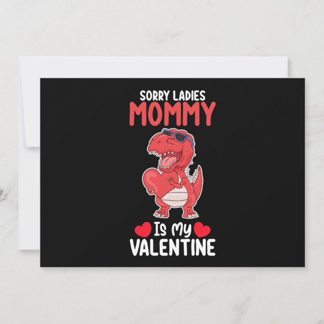 Invitation Désolé, Mesdames Maman Est Ma Valentine T Rex Dino (Devant)