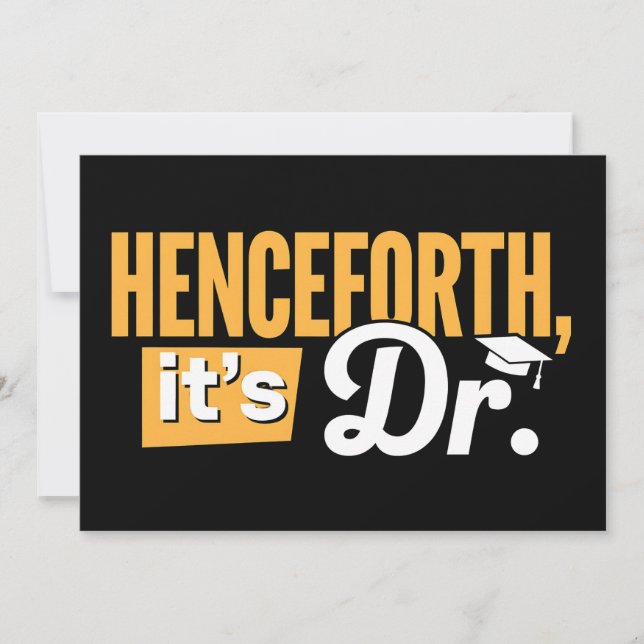 Invitation Désormais c'est Dr PhD Diplômé Diplôme de Doctorat (Devant)