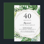 Invitation Destination géométrique Tropical 40th Birthday Par<br><div class="desc">Cette destination géométrique tropicale 40ème anniversaire invitation est parfait pour une simple fête d'anniversaire. Le design se compose de palmiers verts aquarelés peints à la main et de feuilles de bananes soigneusement arrangés en de beaux bouquets,  ornant un cadre géométrique doré.</div>