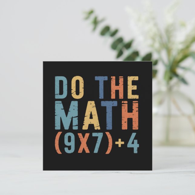 Invitation Do The Math 67 Meme Funny Six Seven Teacher  (Debout devant)