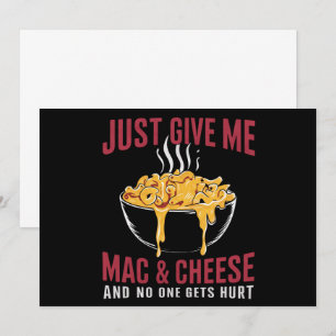 Invitation Donnez-moi juste Mac & Cheese et personne n'est bl