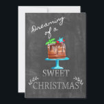 Invitation Dreaming of a Sweet Christmas !<br><div class="desc">Le Handpainted watercolor on chalkboard,  Christmas cake for the sweetest season of the year.</div>