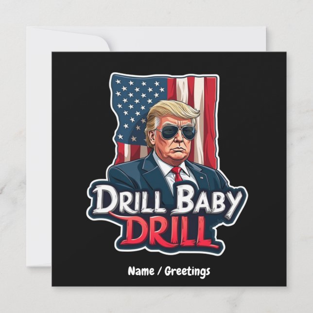 Invitation Drill Baby Drill Trump 2025 L'indépendance de l'Am (Devant)
