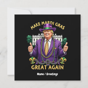 Invitation Drôle de Trump "Rendez Mardi Gras Grande Encore"