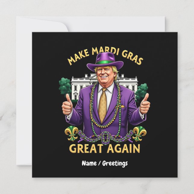 Invitation Drôle de Trump "Rendez Mardi Gras Grande Encore"  (Devant)
