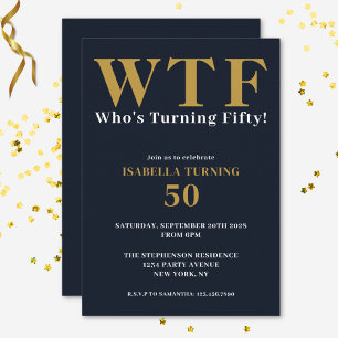 Invitation Drôle Humoristique 50e Anniversaire WTF Bleu Marin