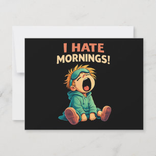 Invitation Drôle Je déteste les matins somnolents
