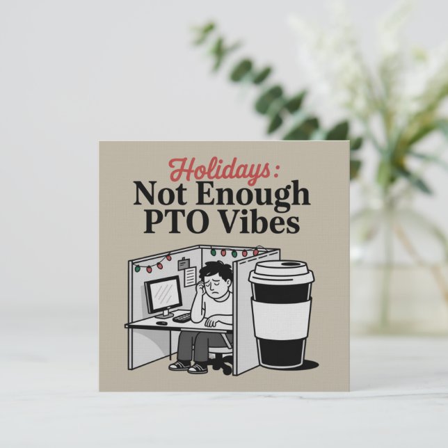 Invitation Drôles de vacances de bureau de Memes de café PTO  (Debout devant)
