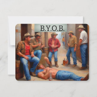 Invitation Drunken Cowboys BYOB