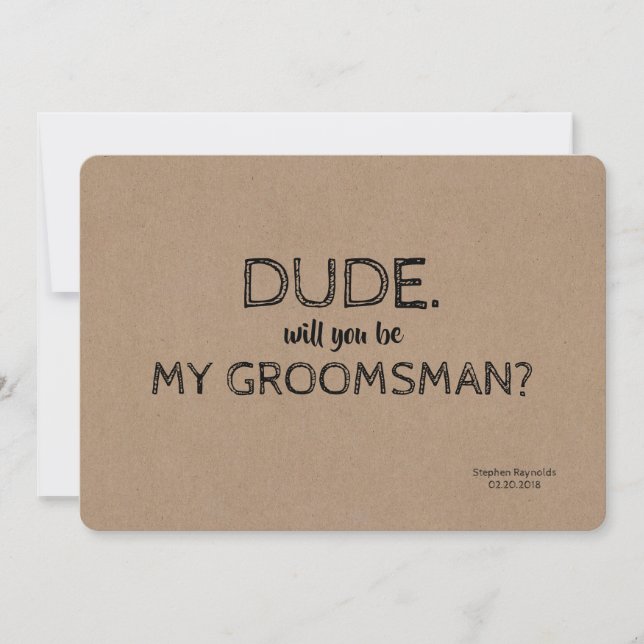 Invitation Dude | GROOMSMAN | BEST MAN Funny Proposition (Devant)