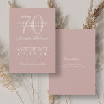Invitation Dusty Rose 70th Birthday Enregistrer la date<br><div class="desc">Design élégant "70th Birthday Party" avec un script de typographie formel,  nom personnalisé et texte détaillé. Facile à utiliser et facile à personnaliser. Commandez aujourd'hui !</div>