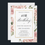 Invitation Dusty Rose Floral 60e fête d'anniversaire<br><div class="desc">Une jolie invitation à 60ème anniversaire pour une occasion très spéciale. Des roses roses et des feuilles verts sauge créent une belle bordure avec un cadre doré fin. 60e anniversaire est écrit en calligraphie de script élégant. Les détails de l'anniversaire sont très faciles à customiser. Parfait pour un festin d'anniversaire...</div>