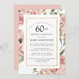 Invitation Dusty Rose Rose Floral 60e Gold Birthday Party