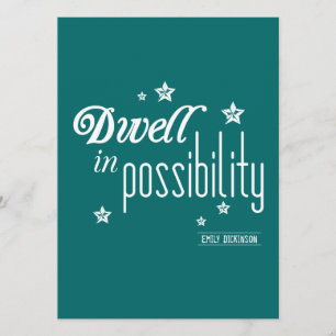 Invitation Dwell in Possibility