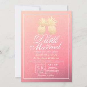 Invitation EAT Drink Be Marié Mariage Gold Pineapple Couple