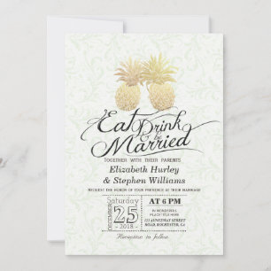 Invitation EAT Drink Be Marié Mariage Gold Pineapple Couple