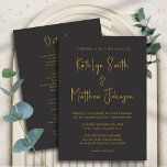 Invitation Élégant Black Gold moderne tout en un Mariage<br><div class="desc">Élégant script moderne noir et or tout en un minimaliste carte Faire-part de mariage. Célébrez votre journée spéciale avec cette belle et élégante carte de faire-part de mariage pour embellir votre occasion spéciale. Tous les textes sont pré-arrangés pour que vous personnalisiez facilement et rapidement avec vos propres détails. Si vous...</div>