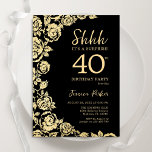 Invitation Elégant Black Gold Roses Surprise 40e anniversaire<br><div class="desc">Black Gold Floral Surprise 40e anniversaire de fête Invitation. Design élégant avec des roses,  fausse feuille d'or et police de script de typographie. Carte invitation tendance parfaite pour une célébration anniversaire élégante. Peut être customisé à n'importe quel âge. Invitations Zazzle imprimées ou téléchargement instantané modèle imprimable numérique.</div>