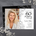 Invitation Elégant noir blanc floral photo 60e anniversaire<br><div class="desc">Invitation à la fête du 60e anniversaire en noir blanc avec votre photo sur le devant de la carte. Design moderne minimaliste avec accents de dessin botanique, fausse feuille d'or et police de script de typographie. Carte invitation simple et tendance, parfaite pour une célébration anniversaire élégante. Peut être customisé à...</div>