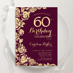 Invitation Élégant Rose d'or de Bourgogne 60e anniversaire<br><div class="desc">Invitation de fête de 60e anniversaire de floraison d'or bordeaux. Design élégant avec des roses,  fausse feuille d'or et police de script de typographie. Carte invitation tendance parfaite pour une célébration anniversaire élégante. Peut être customisé à n'importe quel âge. Invitations Zazzle imprimées ou téléchargement instantané modèle imprimable numérique.</div>