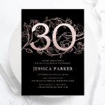 Invitation Elégant Rose Gold Black 30e anniversaire<br><div class="desc">Elégante rose or noir 30ème anniversaire invitation fête. Design féminin moderne et personnalisable,  avec des accents botaniques rose et de l'or rose faux parties scintillant. Carte invitation florale simple parfaite pour une célébration anniversaire élégante. Personnalisez avec vos propres détails. Invitations Zazzle imprimées ou téléchargement instantané modèle imprimable numérique.</div>