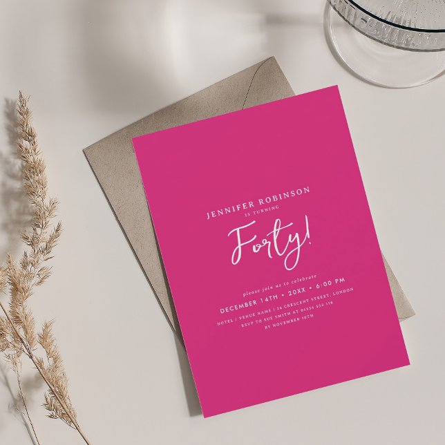 Invitation Élégant script moderne 40e anniversaire Hot rose (Elegant Modern Script 40th Birthday Hot Pink Invitation)