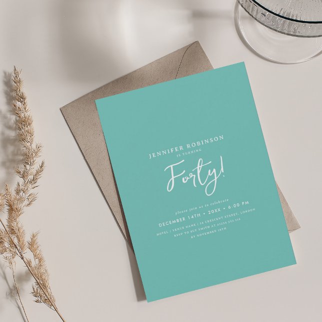 Invitation Élégant script moderne 40e anniversaire Turquoise (Elegant Modern Script 40th Birthday Teal Invitation)