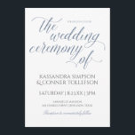 Invitation Elégante Dusty Blue Wedding Invitations-Calligraph<br><div class="desc">Luxe Calligraphy Wedding Invitations in Dusty Blue (mais vous pouvez changer de couleur!) : Cet élégant modèle bleu / bleu-gris est sûr d'impressionner vos invités! Le texte "La Cérémonie du Mariage" est défini dans la conception, mais vous pouvez le changer à n'importe quelle couleur que vous voulez en changeant la...</div>