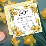 Invitation Élégante jonquille jaune Floral 60e anniversaire<br><div class="desc">Design floral "60th Birthday Party" aux jonquilles jaunes élégantes avec cadre carré floral de jonquilles entourant un cadre blanc et vert sur un arrière - plan jaune et blanc en détresse.</div>