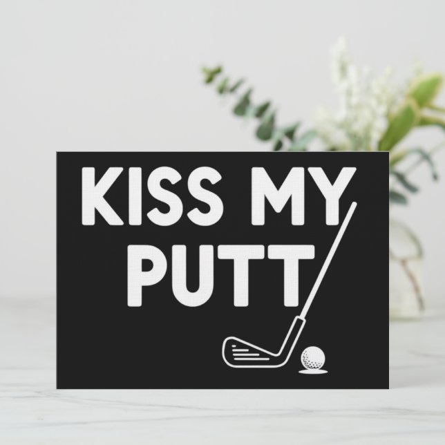 Invitation Embrasse Mon Putt Golf Blagues Drôles Golfeur Sarc (Debout devant)