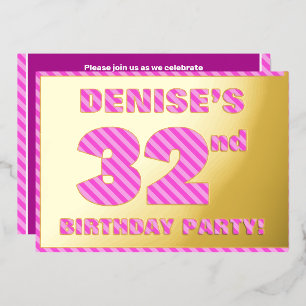 Invitation En Aluminium 32e fête d'anniversaire — Audacieux, amusant, rose