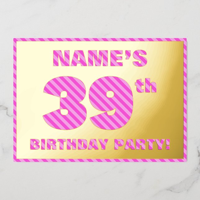 Invitation En Aluminium 39e fête d'anniversaire — Gras, amusant, rose rayu (Recto)