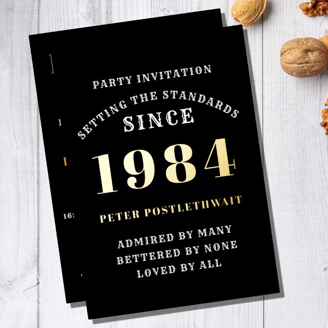 Invitation En Aluminium 40e anniversaire 1984 Black Gold Personnalisé Pour (Elegant Black and Gold Foil 40th Birthday Invitation - Create Your Own Personalized Design.)