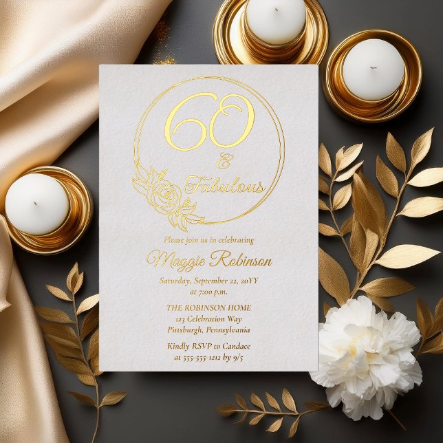 Invitation En Aluminium 60 et fabuleuse fête du 60e anniversaire bloquée (Simply Elegant "60 and Fabulous" 60th Birthday Party Stamped Foil Invitation)