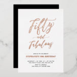 Invitation En Aluminium Cinquante & Fabuleux | Rose Gold 50e anniversaire<br><div class="desc">Célébrez votre journée spéciale avec cette invitation en papier d'aluminium de fête d'anniversaire 50e élégante. Ce design présente un texte en papier d'aluminium rose gold chic "Cinquante et fabuleux" avec une mise en page épurée. Plus de designs et de fournitures pour fête sont disponibles dans ma boutique BaraBomDesign.</div>